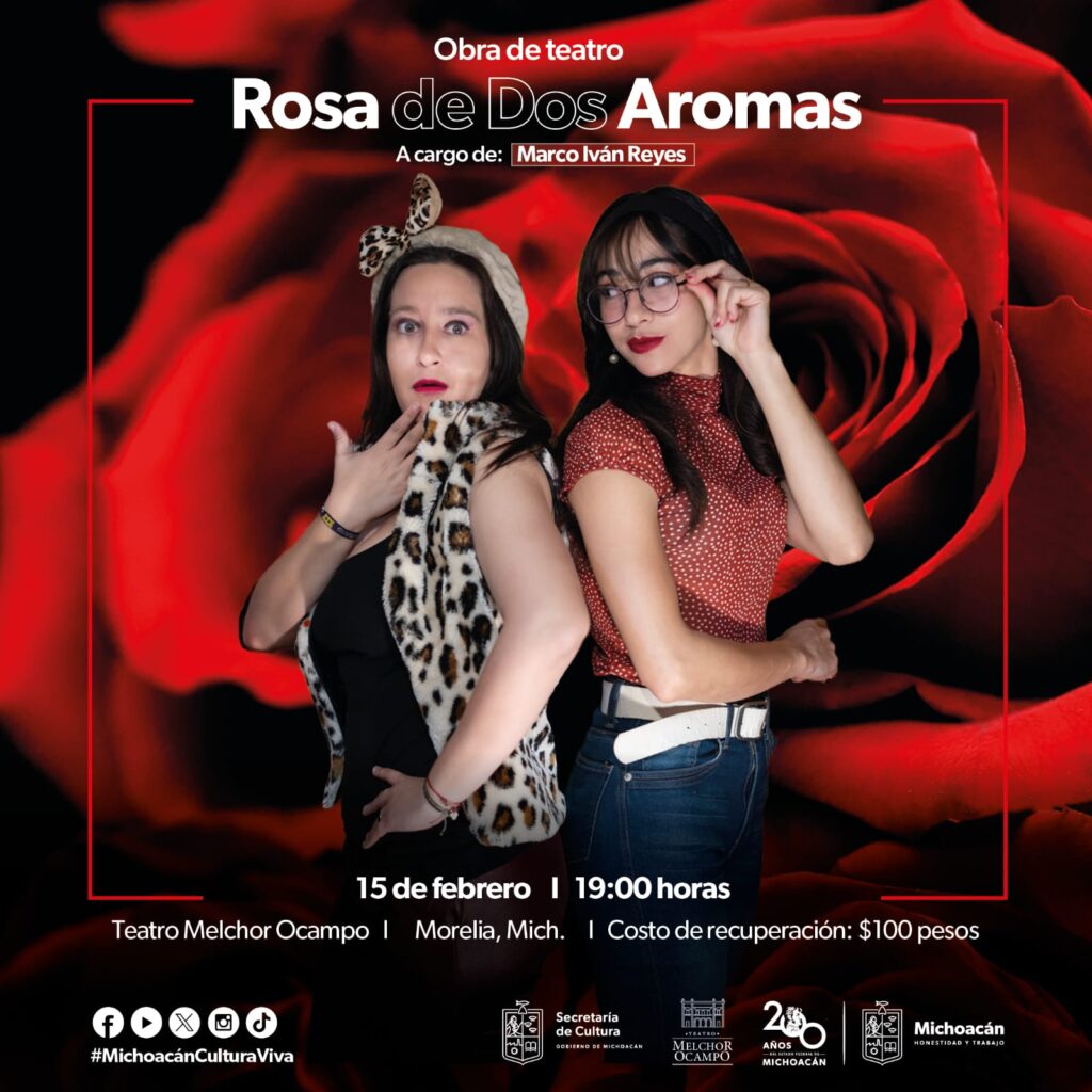 Llegará la comedia “Rosa de dos aromas” al teatro Melchor Ocampo